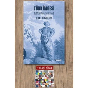 Türk İmgesi - Tuttum Aynayı Yüzüme