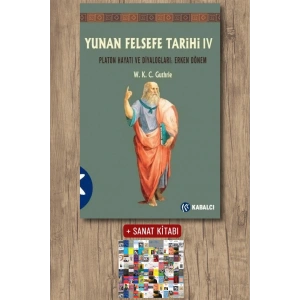 Yunan Felsefe Tarihi 4 - Platon Hayatı ve Diyalogları - Erken Dönem