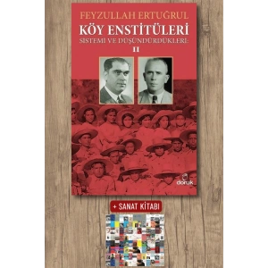 Köy Enstitüleri 2 - Sistemi ve Düşündürdükleri