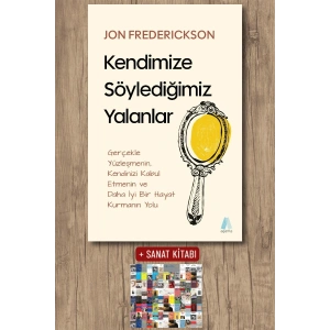 Kendimize Söylediğimiz Yalanlar