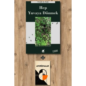 Hep Yuvaya Dönmek