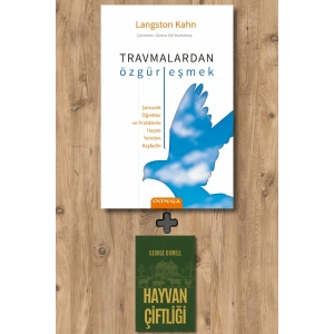 Travmalardan Özgürleşmek