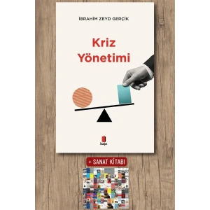 Kriz  Yönetimi / İbrahim Zeyd Gerçik + Sanat Kitabı