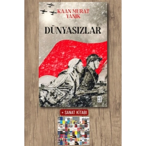 Sanat Kitabı + Dünyasızlar / Kaan Murat Yanık