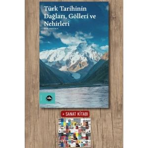 Türk Tarihinin Dağları, Gölleri ve Nehirleri