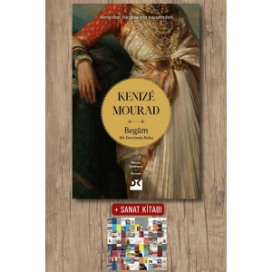 Sanat Kitabı + Begüm - Bir Devrimin Ruhu / Kenize Mourad