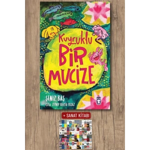 Kuyruklu Bir Mucize / Şeniz Baş + Sanat Kitabı