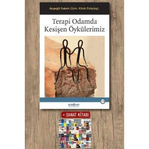 Sanat Kitabı + Terapi Odamda Kesişen Öykülerimiz