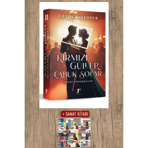Kırmızı Güller Çabuk Solar 2 - Hayat Dönemeçleri / Ceyda Kalender + Sanat Kitabı
