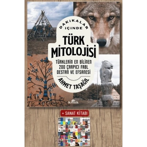 Dakikalar İçinde Türk Mitolojisi - Türklerin En Bilinen 200 Çarpıcı Fabl, Destan ve Efsanesi