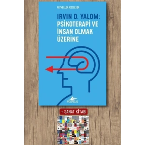 Irvin D.Yalom: Psikoterapi ve İnsan Olmak Üzerine