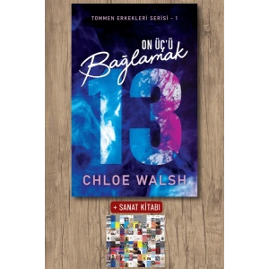 Sanat Kitabı + On Üçü Bağlamak / Chloe Walsh
