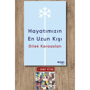 Hayatımızın En Uzun Kışı