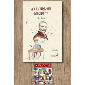 Atatürk’üm Düşümde