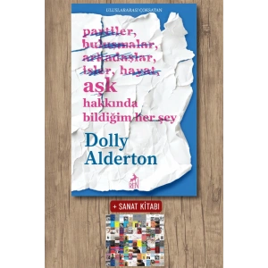 Sanat Kitabı + Aşk Hakkında Bildiğim Her Şey / Dolly Alderton