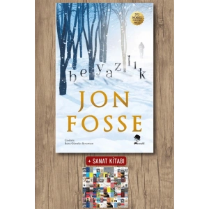 Sanat Kitabı + Beyazlık / Jon Fosse