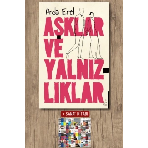Sanat Kitabı + Aşklar ve Yalnızlıklar / Arda Erel