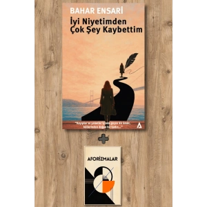 İyi Niyetimden Çok Şey Kaybettim