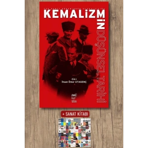 Tek Parti̇ Dönemi̇nden Ulusalcılığa Kemali̇zmi̇n Düşünsel Tari̇hi̇