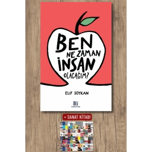 Sanat Kitabı + Ben Ne Zaman İnsan Olacağım? / Elif Soykan