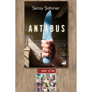 Sanat Kitabı + Antabus / Seray Şahiner