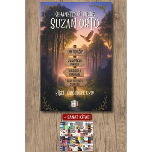 Kehanetteki Çocuk Suzan Orto / Sibel Kırcadere Uslu + Sanat Kitabı