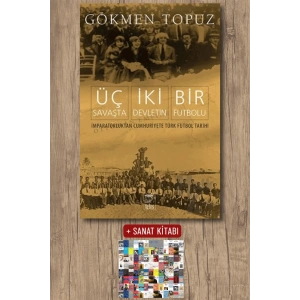 Üç Savaşta İki Devletin Bir Futbolu