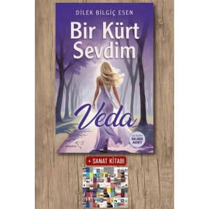Sanat Kitabı + Bir Kürt Sevdim - Veda / Dilek Bilgiç Esen