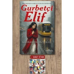 Sanat Kitabı + Gurbetçi Elif / Kahraman Tazeoğlu