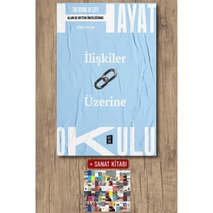 Hayat Okulu - İlişkiler Üzerine / Kolektif + Sanat Kitabı
