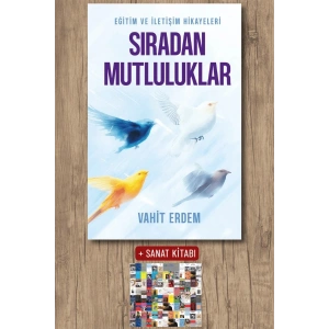 Sanat Kitabı + Sıradan Mutluluklar / Vahit Erdem