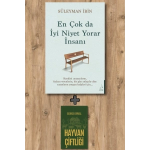 En Çok da İyi Niyet Yorar İnsanı