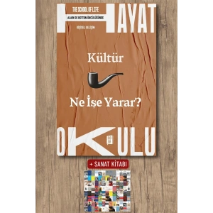 Hayat Okulu - Kültür Ne İşe Yarar? / Kolektif + Sanat Kitabı