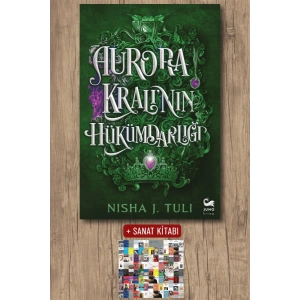 Sanat Kitabı + Aurora Kralı’nın Hükümdarlığı / Nisha J. Tuli