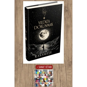 Sanat Kitabı + Yıldıza Dokunmak 1 (Ciltli) / Sezin Karameşe