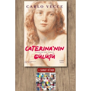 Caterina’nın Gülüşü / Carlo Vecce + Sanat Kitabı