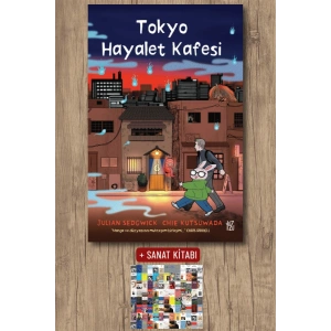 Sanat Kitabı + Tokyo Hayalet Kafesi / Julian Sedgwick
