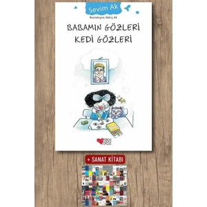 Sanat Kitabı + Babamın Gözleri Kedi Gözleri / Sevim Ak