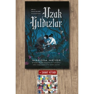 Uzak Yıldızlar / Marissa Meyer + Sanat Kitabı