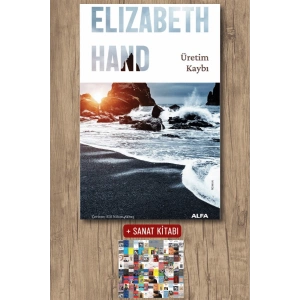 Üretim Kaybı / Elizabeth Hand + Sanat Kitabı