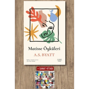 Matisse  Öyküleri / A. S. Byatt + Sanat Kitabı