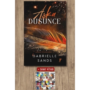 Aşka Düşünce / Gabrielle Sands + Sanat Kitabı