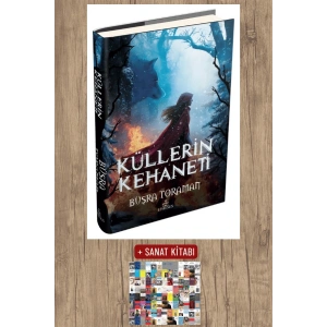 Sanat Kitabı + Küllerin Kehaneti (Ciltli) / Büşra Toraman