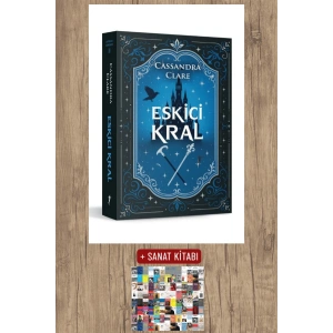 Eskici Kral / Cassandra Clare + Sanat Kitabı