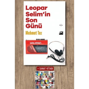 Sanat Kitabı + Leopar Selim’in Son Günü / Mehmet Tez