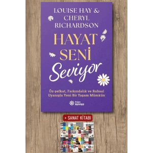 Sanat Kitabı + Hayat Seni Seviyor / Louise Hay