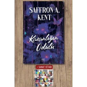 Karanlığın Ödülü / Saffron A. Kent + Sanat Kitabı