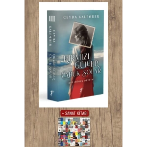 Kırmızı Güller Çabuk Solar 3 - Eve Dönüş Devrimi / Ceyda Kalender + Sanat Kitabı