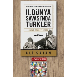 2. Dünya Savaşında Türkler / Ali Satan + Sanat Kitabı