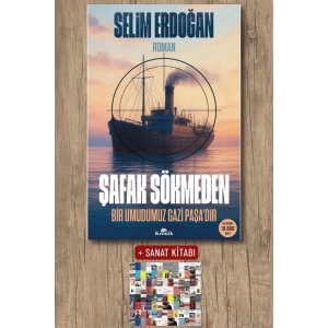 Sanat Kitabı + Şafak Sökmeden / Selim Erdoğan